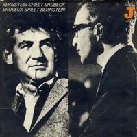 Leonard Bernstein, Dave Brubeck-Bernstein Spielt Brubeck / Brubeck Spielt Bernstein