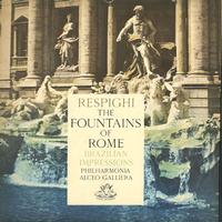 Galliera, Philharmonia Orchestra - Respighi: The Fountains of Rome -  Preowned Vinyl Record