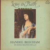 Beecham, Hollweg, RPO - Handel-Beecham: Love In Bath