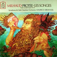 Maurice Abravanel - Milhaud: Protee/ Les Songes (Suite symphonique No. 9)