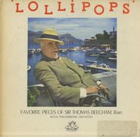 Sir Thomas Beecham/ RPO - Lollipops - Favorite Pieces of Sir Thomas Beecham -  Preowned Vinyl Record