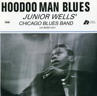 Junior Wells' Chicago Blues Band with Buddy Guy-Hoodoo Man Blues