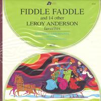 Maurice Abravanel - Fiddle Faddle And 14 Other Leroy Anderson Favorites