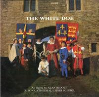 Ripon Cathedral Choir School-Ridout: The White Doe