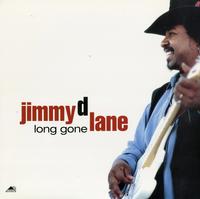 Jimmy D. Lane-Long Gone