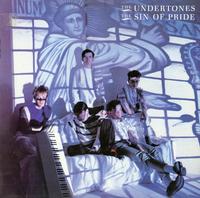 The Undertones - The Sin of Pride *Topper -  Preowned Vinyl Record