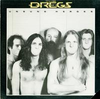 The Dregs - Unsung Heroes *Topper Collection -  Preowned Vinyl Record
