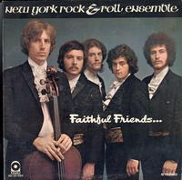 The New York Rock & Roll Ensemble - Faithful Friends -  Preowned Vinyl Record