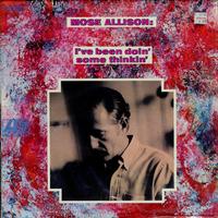 Mose Allison - I've Been Doin' Some Thinkin'