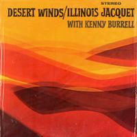 Illinois Jacquet with Kenny Burrell - Desert Winds -  Preowned Vinyl Record