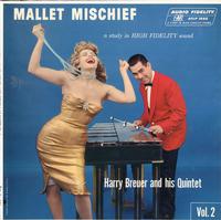Harry Breuer and His Quintet-Mallet Mischief Vol. 2