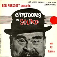Cy Harrice - Bob Prescott Presents Cartoons In Sound -  Preowned Vinyl Record