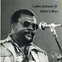 Luther Johnson Jr. - Luther's Blues