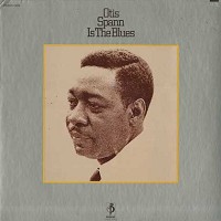 Otis Spann - Is The Blues