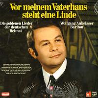 Wolfgang Anheisser - Vor meinem Vaterhaus steht eine Linde -  Sealed Out-of-Print Vinyl Record