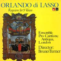 Turner, Pro Cantione Antiqua, London - di Lasso: Requiem for 5 Voices