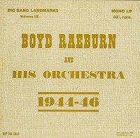 Boyd Raeburn - 1944-1946 -  Preowned Vinyl Record