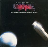Utopia - Adventures in Utopia