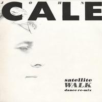 John Cale - Satellite Walk Dance Re-Mix