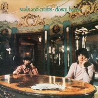 Seals & Crofts - Down Home