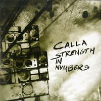 Calla - Strength in Numbers -  Preowned Vinyl Record