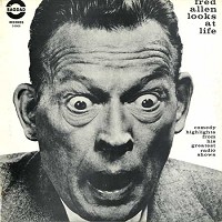 Fred Allen - Looks At Life