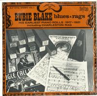 Eubie Blake - Blues & Rags