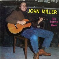 John Miller - First Degree Blues -  Preowned Vinyl Record
