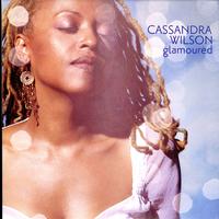 Cassandra Wilson-Glamoured