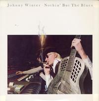 Johnny Winter - Nothin' But The Blues *Topper Collection