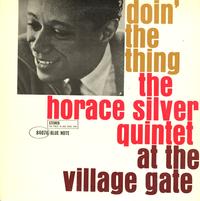 The Horace Silver Quintet - Doin' The Thing