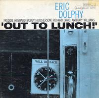 Eric Dolphy - Out To Lunch