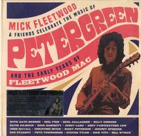 Mick Fleetwood - & Friends Celebrate The Music Of Peter Green And The Early Years Of Fleetwood Mac -  Preowned Vinyl Box Sets