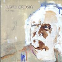 David Crosby-For Free