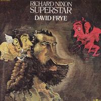 David Frye - Richard Nixon Superstar -  Preowned Vinyl Record