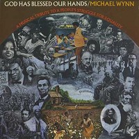Michael Wynn - God Has Blessed Our Hands -  Preowned Vinyl Record
