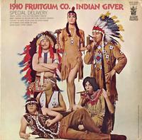 The 1910 Fruitgum Co.-Indian Giver