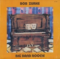 Bob Zurke - Big Band Boogie
