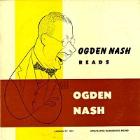 Ogden Nash - Reads Ogden Nash