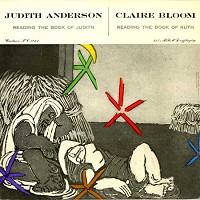 Judith Anderson, Claire Bloom - The Book Of Judith, The Book Of Ruth