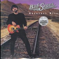 Bob Seger & The Silver Bullet Band - Greatest Hits