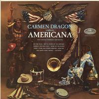 Carmen Dragon and The Capitol Symphony Orchestra - Americana