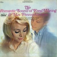 Fred Waring & the Pennsylvanians - The Romantic Sound