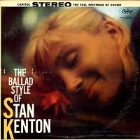 Stan Kenton - The Ballad Style Of -  Preowned Vinyl Record