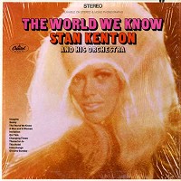 Stan Kenton - The World We Know -  Preowned Vinyl Record