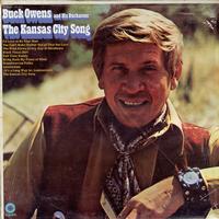 Buck Owens And His Buckaroos - The Kansas City Song