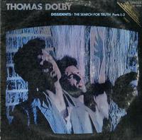Thomas Dolby - Dissidents: The Search For Truth Parts 1-2