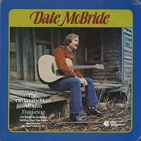 Dale McBride - The Ordinary Man Album