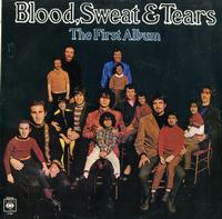 Blood, Sweat & Tears - The First Album -  Preowned Vinyl Record