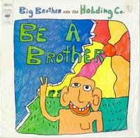 Big Brother & The Holding Company - Be a Brother -  Preowned Vinyl Record